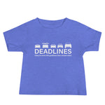 Tesla inspired apparel.  Elon Musk missing deadlines since day one. Deadlines image centered on baby t-shirt.