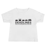 Tesla inspired apparel.  Elon Musk missing deadlines since day one. Deadlines image centered on baby t-shirt.