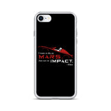 Tesla inspired apparel. Elon Musk quote. Starman in red roadster. Die On Mars, Not On Impact image centered on phone case.