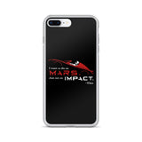 Tesla inspired apparel. Elon Musk quote. Starman in red roadster. Die On Mars, Not On Impact image centered on phone case.