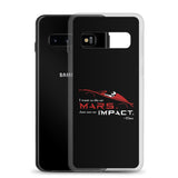 Die On Mars, Not On Impact Samsung Phone Case