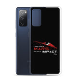 Die On Mars, Not On Impact Samsung Phone Case