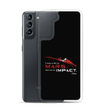 Die On Mars, Not On Impact Samsung Phone Case
