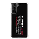 Against All Odds Samsung Case