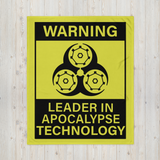 Leader In Apocalypse Technology Throw Blanket