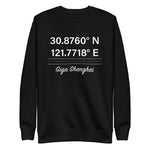 Tesla inspired apparel. Shanghai Gigafactory GPS coordinates. Birthplace Shanghai image centered on pullover sweatshirt.