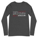 Tesla inspired apparel. Elon Musk quote. Against All Odds image centered on gray long sleeve t-shirt.