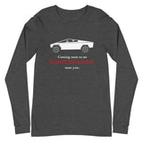 Tesla inspired apparel. Cybertruck. Apocalypse Near You image centered on long sleeve t-shirt.