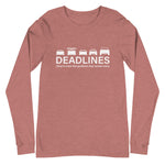 Tesla inspired apparel.  Elon Musk missing deadlines since day one. Deadlines image centered on long sleeve t-shirt.