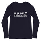 Tesla inspired apparel.  Elon Musk missing deadlines since day one. Deadlines image centered on long sleeve t-shirt.
